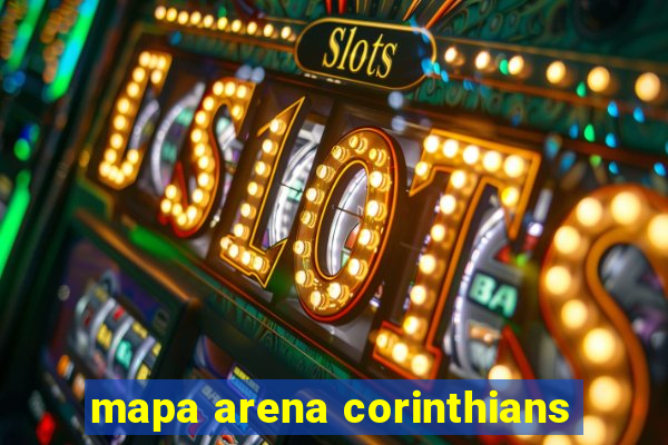 mapa arena corinthians